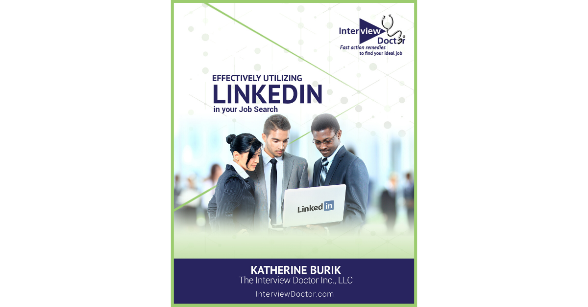 Effectively Utilizing Linkedin In Your Job Search Job Interview Coaching