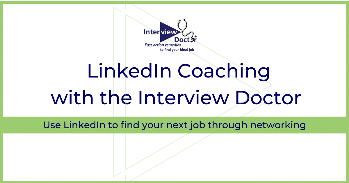 LinkedIn Coaching Services with the Interview Doctor